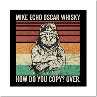 Mike Echo Oscar Whiskey M.E.O.W Funny Cat Pilot Posters and Art